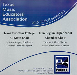2010 TMEA: Texas Two-Year College All-State Choir/Juan Seguin High School Chamber Choir