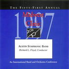 The 51st Annual Midwest Clinic, 1997: Austin Symphonic Band