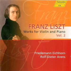 Franz Liszt: Works for Violin and Piano, Vol. 2