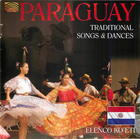 Paraguay: Traditional Songs & Dances