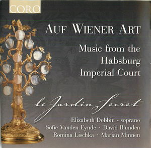 Auf Weiner Art: Music from the Habsburg Imperial Court