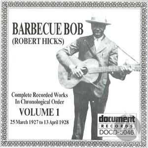 Barbecue Bob Vol. 1 (1927-1928)