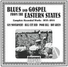 Blues And Gospel From The Eastern States (1935-1944)