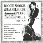 Boogie Woogie & Barrelhouse Piano Vol. 2 (1928-1930)