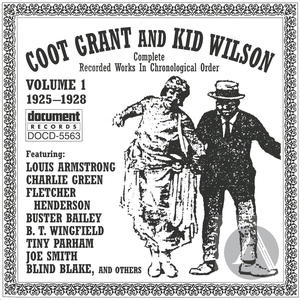 Coot Grant And Kid Wilson Vol. 1 (1925-1928)