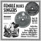 Female Blues Singers Vol. 10 H/I/J (1923-1929)