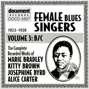 Female Blues Singers Vol. 3 B/C (1923-1928)