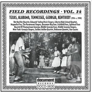 Field Recordings Vol. 14: Texas, Alabama, Tennessee, Georgia, Kentucky (1934-c.1950)