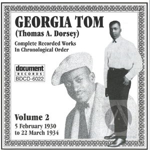 Georgia Tom (Thomas A. Dorsey) Vol. 2 (1930-1934)