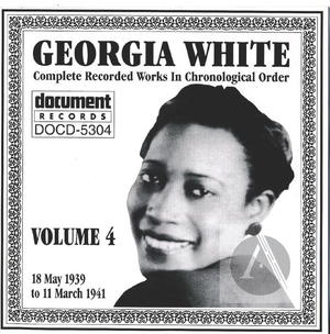 Georgia White Vol. 4  1939-1941