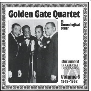 Golden Gate Quartet Vol. 6 (1949-1952)