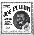 Joe Pullum Vol. 2 (1935-1951) inc. Andy Boy