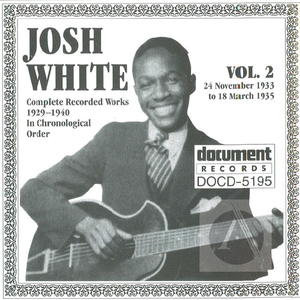 Josh White Vol. 2 (1933-1935)