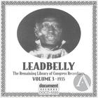 Leadbelly ARC & Library of Congress Recordings Vol. 3 (1935)