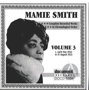 Mamie Smith Vol. 3 (1922-1923)