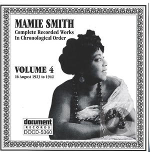 Mamie Smith Vol. 4 (1923-1942)