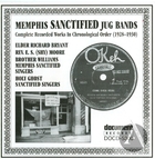 Memphis Sanctified Jug Bands 1928-1930