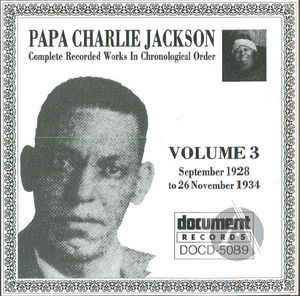 Papa Charlie Jackson Vol. 3 (1928-1934)