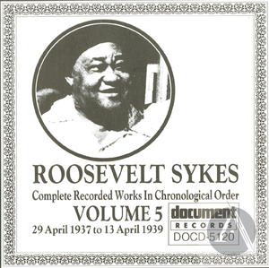 Roosevelt Sykes Vol. 5 (1937-1939)