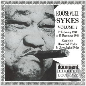 Roosevelt Sykes Vol. 7 (1941-1944)