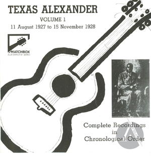 Texas Alexander Vol. 1 (1927-1928)