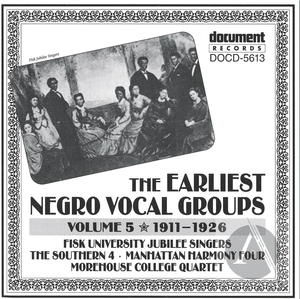 The Earliest Negro Vocal Groups Vol. 5 (1911-1926)