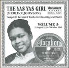 The Yas Yas Girl (Merline Johnson) Vol. 3  1939-1940
