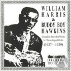 William Harris / Buddy Boy Hawkins (1927-1929)