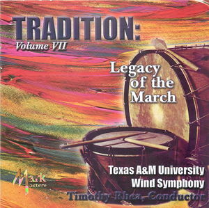 Tradition, Volume VII: Legacy of the March