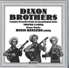 Dixon Brothers Vol. 4 (1938) Dixie Reelers (1936)