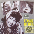 Female Blues - The Remaining Titles Vol. 2 (1938-1949)