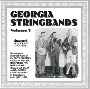 Georgia Stringbands Vol. 1 (1927-1930)