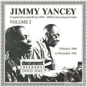 Jimmy Yancey: Complete Recorded Works in Chronological Order, Vol.2