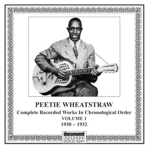Peetie Wheatstraw Vol. 1, 1930-1932