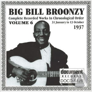 Big Bill Broonzy: Complete Recorded Works In Chronological Order, Vol. 6