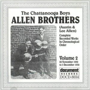 The Chattanooga Boys: Allen Brothers Vol. 2 (1930-1932)