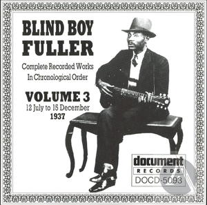 Blind Boy Fuller: Complete Recorded Works In Chronological Order, Vol. 3
