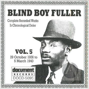 Blind Boy Fuller: Complete Recorded Works In Chronological Order, Vol 5