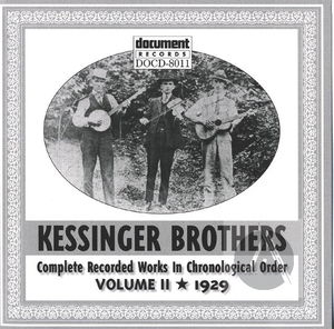 Kessinger Brothers: Complete Recorded Works In Chronological Order, Vol. 2
