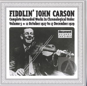 Fiddlin' John Carson: Complete Recorded Works In Chronological Order, Vol. 5