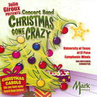 Julie Giroux Presents: Concert Band Christmas Gone Crazy