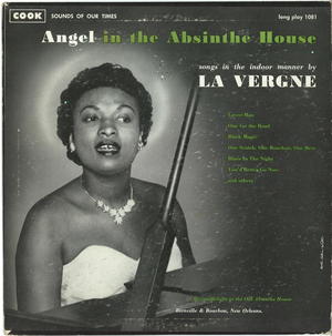 Angel in the Absinthe House: Songs in the Indoor Manner by La Vergne