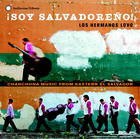 ¡Soy Salvadoreño! Chanchona Music from Eastern El Salvador