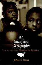 An Imagined Geography: Sierra Leonean Muslims in America