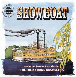 Showboat and Other Jerome Kern Classics
