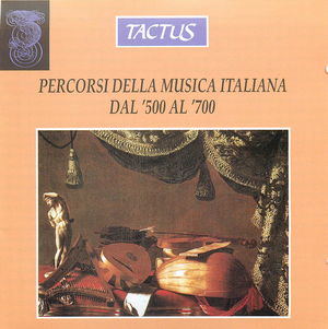 Percorsi della Musica Italiana dal '500 al '700