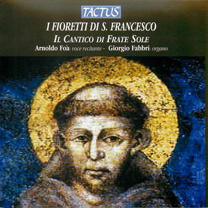 I Fioretti di S. Francesco: Il Cantico di Frate Sole