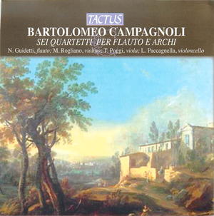 Bartolomeo Campagnoli: Sei Quartetti per flauto e archi