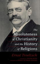 The Absoluteness of Christianity and the History of Religions