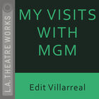 My Visits with MGM